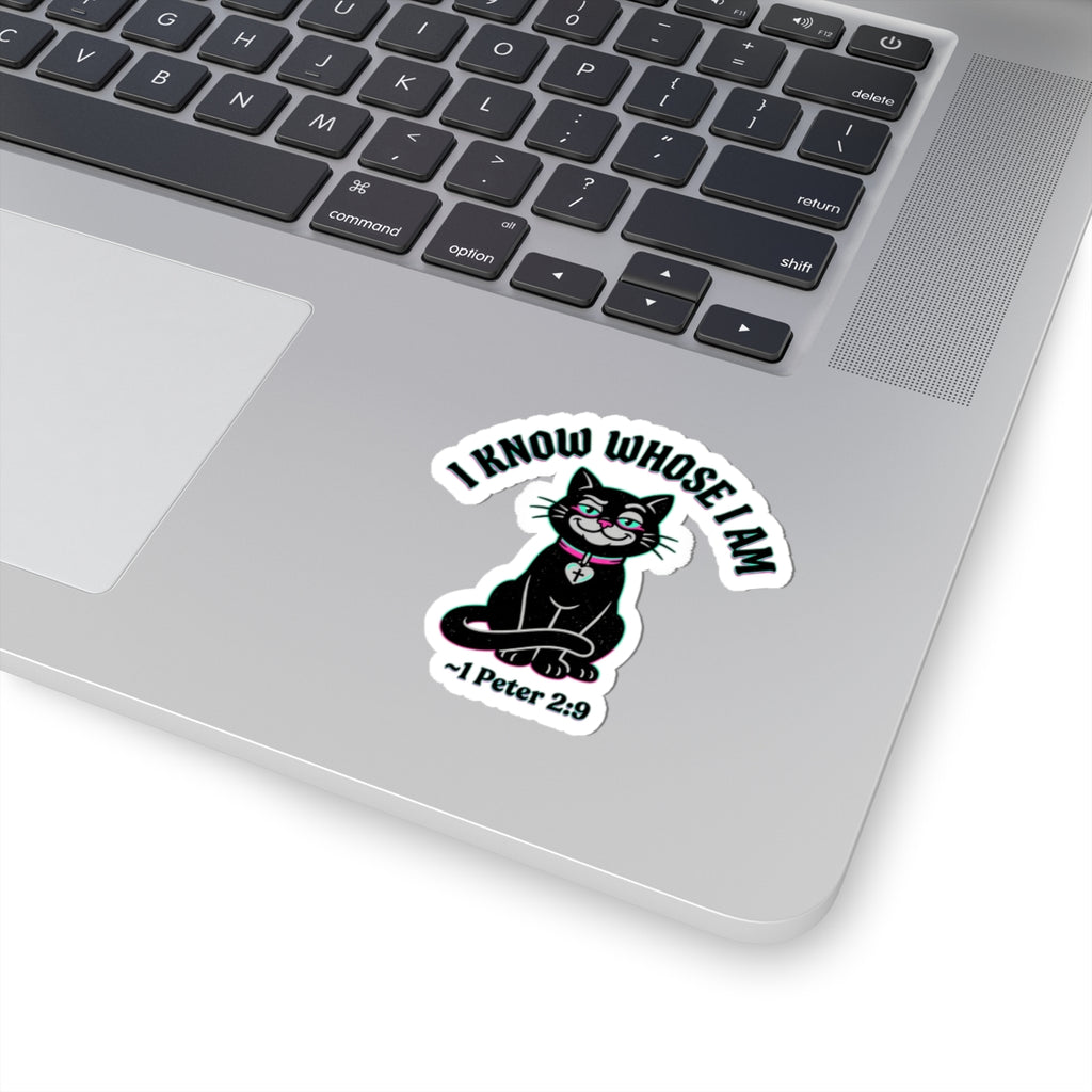"I Know Whose I Am" 1 Peter 2:9-Unisex Kiss-Cut Stickers