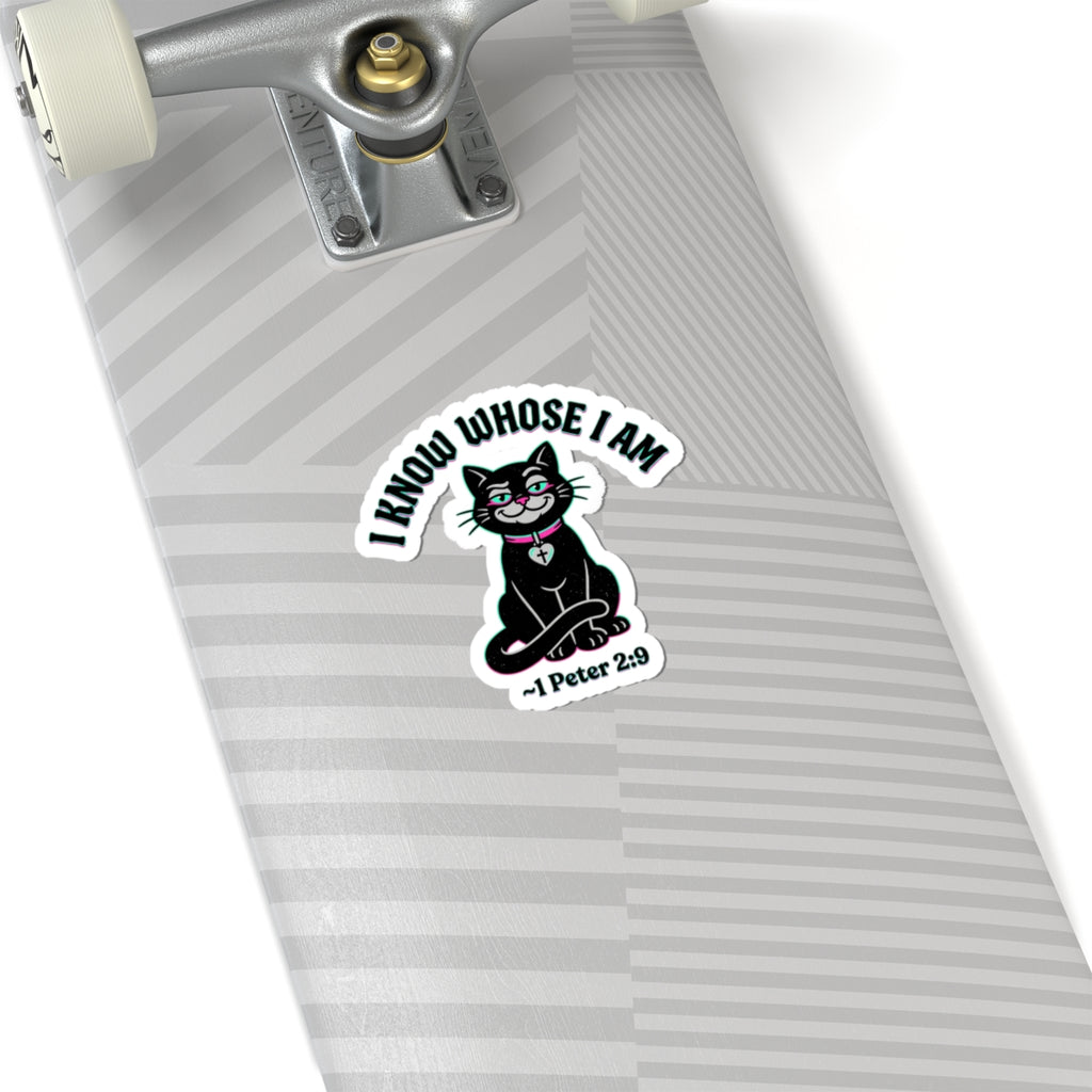 "I Know Whose I Am" 1 Peter 2:9-Unisex Kiss-Cut Stickers